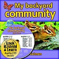 My Backyard Community [With Paperback Book]