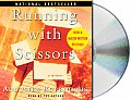 Running With Scissors A Memoir