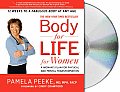 Body-For-Life for Women: A Woman's Plan for Physical and Mental Transformation