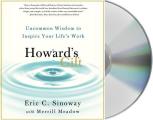 Howards Gift Uncommon Wisdom to Inspire Your Lifes Work