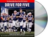Drive for Five The Remarkable Run of the 2016 Patriots