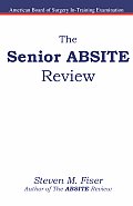 The Senior ABSITE Review