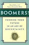 Boomers Funding Your Future in an Age of Uncertainty