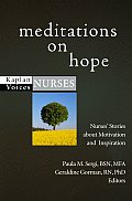 Meditations on Hope Nurses Stories about Motivation & Inspiration
