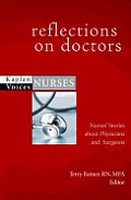 Reflections on Doctors Nurses Stories about Physicians & Surgeons