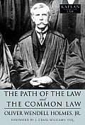 Path Of The Law & The Common Law