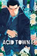 Acid Town, Volume 6