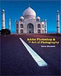 Adobe Photoshop & the Art of Photography A Comprehensive Introduction
