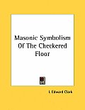 Masonic Symbolism of the Checkered Floor
