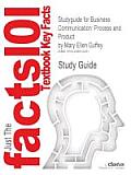 Studyguide for Business Communication: Process and Product by Guffey, Mary Ellen, ISBN 9780324311907