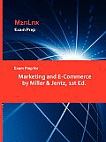 Exam Prep for Marketing and E-Commerce by Miller & Jentz, 1st Ed.
