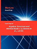 Exam Prep for Algebra: Structure and Method Book 1 by Brown et al., 1st Ed.