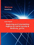 Exam Prep for Beginning and Intermediate Algebra by Lial & Hornsby & McGinnis, 3rd Ed.