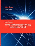 Exam Prep for Finite Mathematics by Waner, Costenoble, 3rd Ed.