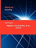 Exam Prep for Algebra 2 by Schultz, et al., 1st Ed.