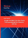 Exam Prep for Single Variable Calculus: Early Transcendentals by Stewart, 6th Ed.