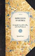 IMPRESSIONS OF AMERICA During the Years 1833, 1834, and 1835 (Volume 2)
