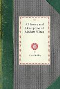 History and Description of Modern Wines