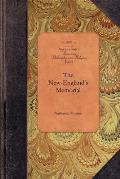 New-England's Memorial: Or, a Brief Relation of the Most Memorable and Remarkable Passages of the Providence of God Manifested to the Planters