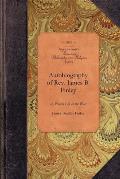 Autobiography of Rev. James B. Finley: Or, Pioneer Life in the West