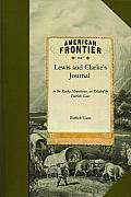 Lewis and Clarke's Journal: To the Rocky Mountains as Related by Patrick Gass