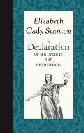 American Roots||||A Declaration of Sentiments and Resolutions
