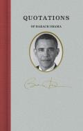 Quotations of Great Americans||||Quotations of Barack Obama