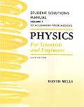 Physics For Scientists & Engineers Student Solutions Manual Volume 1