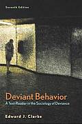 Deviant Behavior A Text Reader In Th 7th Edition