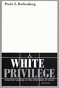 White Privilege Essential Readings on the Other Side of Racism 3rd Edition
