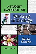 Student Handbook for Writing in Biology 3rd edition