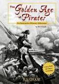 Golden Age of Pirates An Interactive History Adventure