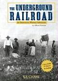 You Choose Underground Railroad An Interactive History Adventure
