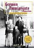 You Choose German Immigrants in America An Interactive History Adventure