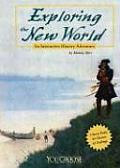 You Choose Exploring the New World An Interactive History Adventure