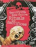 Terrifying Bone Chilling Rituals & Sacrifices