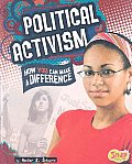 Political Activism How You Can Make a Difference
