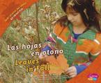 Las Hojas En Oto?o/Leaves in Fall