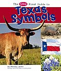 The Pebble First Guide to Texas Symbols (Pebble First Guides)