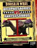 Dilophosaurus vs Ankylosaurus Weapons Against Armor Dinosaur Wars