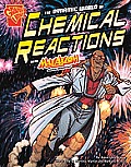 The Dynamic World of Chemical Reactions With Max Axiom Super Scientist