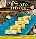 Pirate Cookbook Simple Recipes for Kids