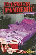 Anatomy of a Pandemic (Disasters)
