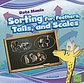 Sorting Fur, Feathers, Tails, and Scales
