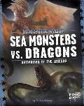Sea Monsters vs. Dragons: Showdown of the Legends