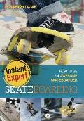 Skateboarding How to Be an Awesome Skateboarder How to Be an Awesome Skateboarder