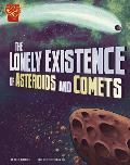 Lonely Existence of Asteroids & Comets