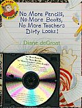 No More Pencils, No More Books, No More Teacher's Dirty Looks! (1 Paperback/1 CD) [with Paperback Book] [With Paperback Book]