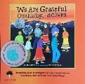 We Are Grateful (1 Hardcover/1 CD ) [with CD (Audio)] [with CD (Audio)] [With CD (Audio)]