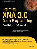 Beginning XNA 3.0 Game Programming: From Novice to Professional